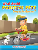 What Should Positive Pete Say in September 