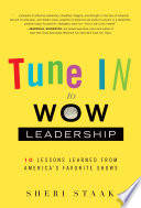 Tune In to Wow Leadership Book