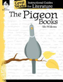 An Instructional Guide to Literature: The Pigeon Books