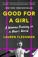 Good for a Girl by Lauren Fleshman Book Cover