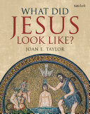 What Did Jesus Look Like?