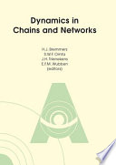 Dynamics in chains and networks