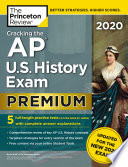 Cracking the AP U S  History Exam 2020  Premium Edition Book