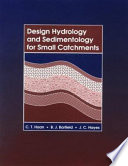 Design Hydrology and Sedimentology for Small Catchments Book