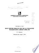 Data Testing Results for the LLL Evaluated Nuclear Data Library (ENDL-78)