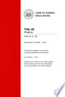 Title 46 Shipping Parts 90 139  Revised as of October 1  2013 
