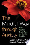 The Mindful Way Through Anxiety Book