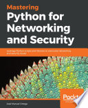 Mastering Python for Networking and Security Book PDF