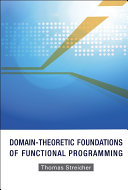 Domain Theoretic Foundations of Functional Programming