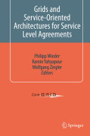Grids and Service Oriented Architectures for Service Level Agreements