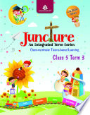 Juncture Class 5 Term 3