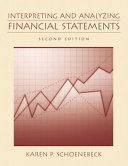 Interpreting and Analyzing Financial Statements Book