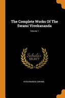 The Complete Works of the Swami Vivekananda;