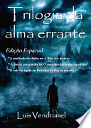 Trilogia da alma errante PDF Book By Luis Vendramel