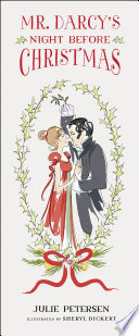 Mr  Darcy s Night Before Christmas