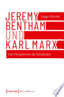 Jeremy Bentham und Karl Marx