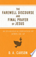The Farewell Discourse and Final Prayer of Jesus Book