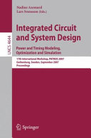 Integrated Circuit and System Design. Power and Timing Modeling, Optimization and Simulation
