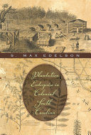 Plantation Enterprise in Colonial South Carolina [Pdf/ePub] eBook