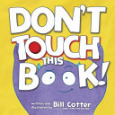 Don’t Touch This Book!