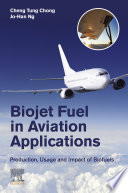 Biojet Fuel in Aviation Applications Book