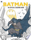 Batman  The Official Coloring Book Book