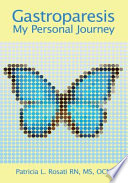 Gastroparesis  My Personal Journey Book