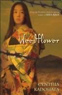Weedflower Cynthia Kadohata Cover