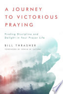 A Journey to Victorious Praying Book