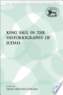 King Saul in the Historiography of Judah Book
