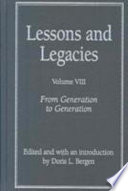 Lessons and Legacies VIII