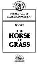 The Manual of Stable Management: The horse at grass