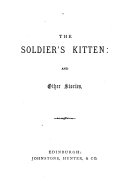 The soldier s kitten  and other stories