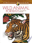 Creative Haven Wild Animal Portraits Coloring Book Book