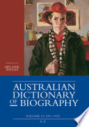 Australian dictionary of biography. 1991-1995, A-Z /