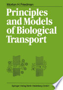 Principles and Models of Biological Transport Book