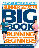 The Runner’s World Big Book of Running for Beginners