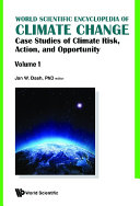 World Scientific Encyclopedia Of Climate Change  Case Studies Of Climate Risk  Action  And Opportunity  In 3 Volumes 
