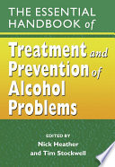 The Essential Handbook of Treatment and Prevention of Alcohol Problems Book