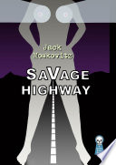 Savage Highway