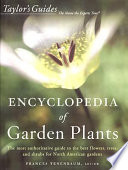 “Taylor's Encyclopedia of Garden Plants” by Frances Tenenbaum
