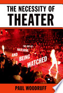 The Necessity of Theater Book
