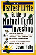 The Neatest Little Guide to Mutual Fund Investing Book