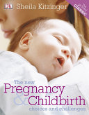 The New Pregnancy & Childbirth