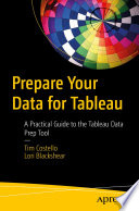 Prepare Your Data for Tableau Book