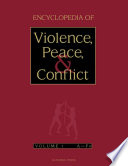 Encyclopedia of Violence  Peace  and Conflict