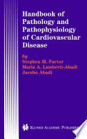 Handbook of Pathology and Pathophysiology of Cardiovascular Disease Book