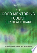 The Good Mentoring Toolkit for Healthcare Book
