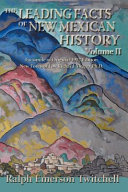 The Leading Facts of New Mexican History  Vol II  Softcover 