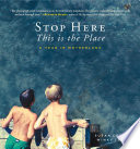 Stop Here, This is the Place PDF Book By Susan Conley
